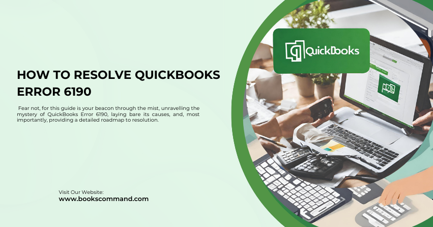 How to Resolve QuickBooks Error 6190