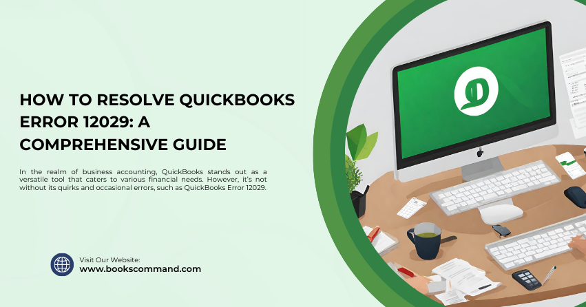 Resolve QuickBooks Error 12029